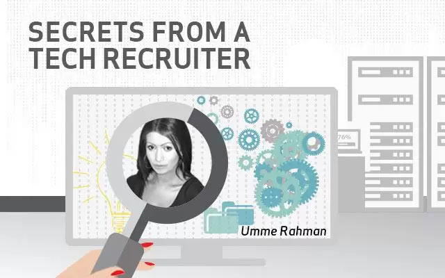 Secrets From a Tech Recruiter: Umme Rahman